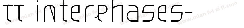 TT interphases字体转换